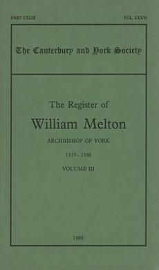 Produktbild: The Register of William Melton, Archbishop of York, 1317-1340, III