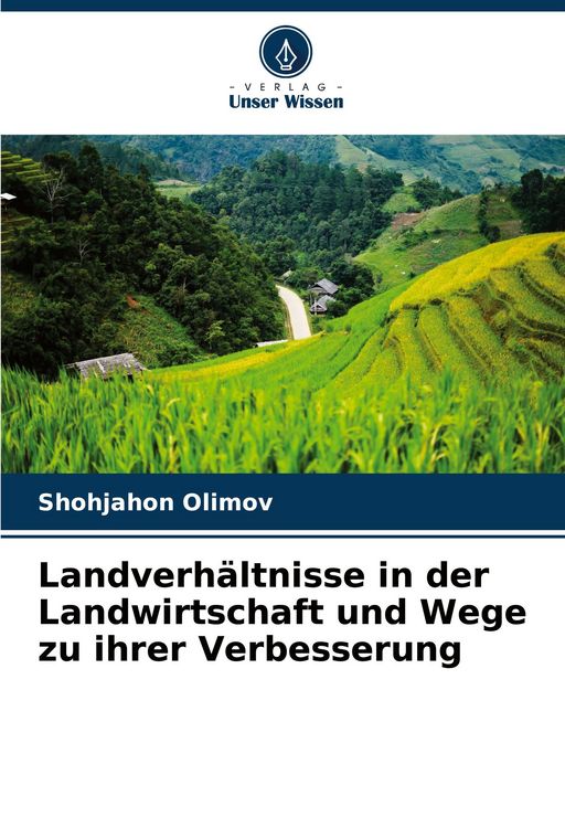 Produktbild: Landverh&auml;ltnisse in der Landwirtschaft und Wege zu ihrer Verbesserung