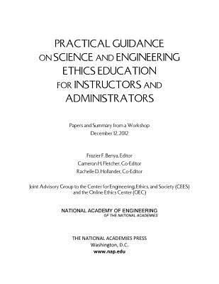 Produktbild: Practical Guidance on Science and Engineering Ethics Education for Instructors and Administrators