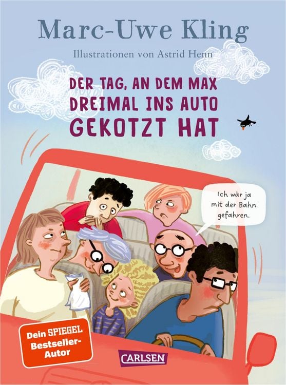 Produktbild: Der Tag, an dem Max dreimal ins Auto gekotzt hat
