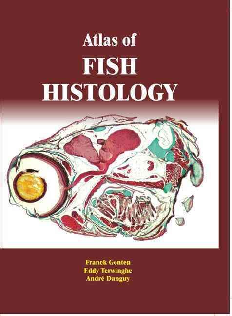 Produktbild: Genten, F: Atlas of Fish Histology