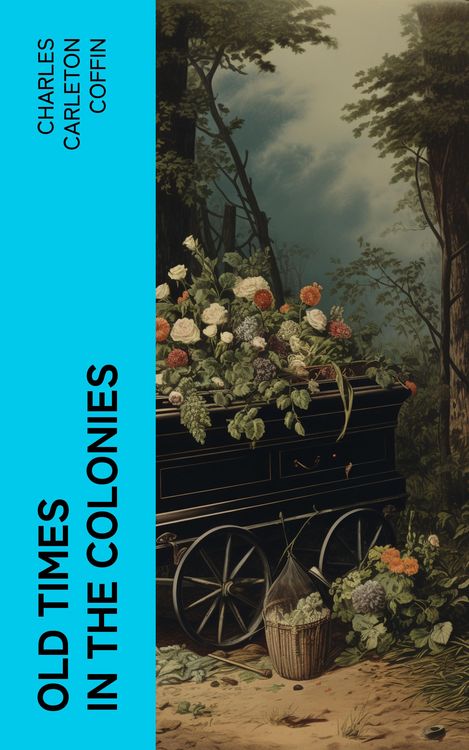 Produktbild: Old Times in the Colonies