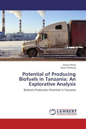 Produktbild: Philip, D: Potential of Producing Biofuels in Tanzania: An E