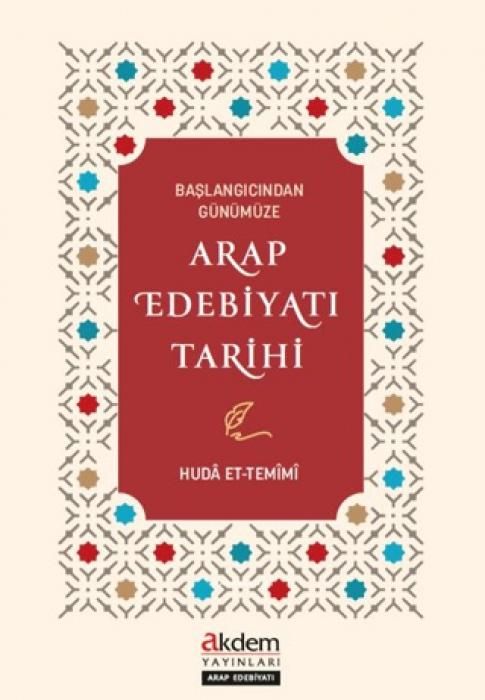 Produktbild: Baslangicindan G&uuml;n&uuml;m&uuml;ze - Arap Edebiyati Tarihi