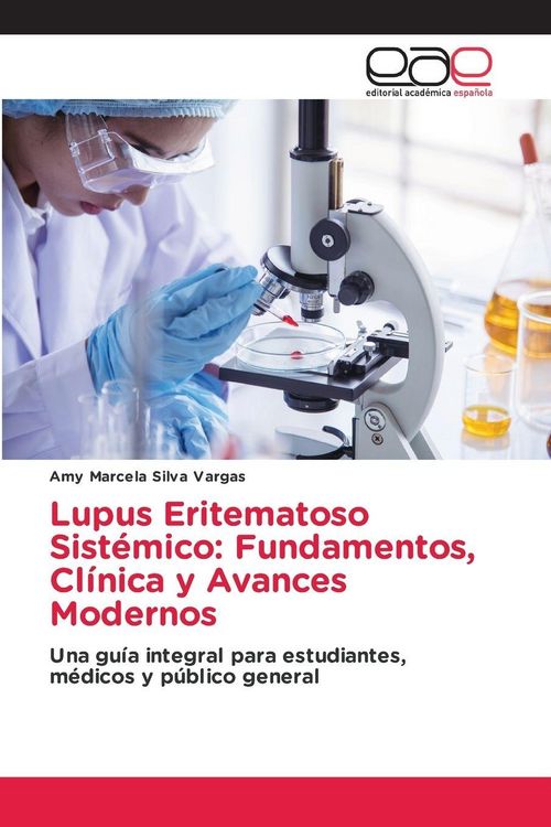 Produktbild: Lupus Eritematoso Sist&eacute;mico: Fundamentos, Cl&iacute;nica y Avances Modernos
