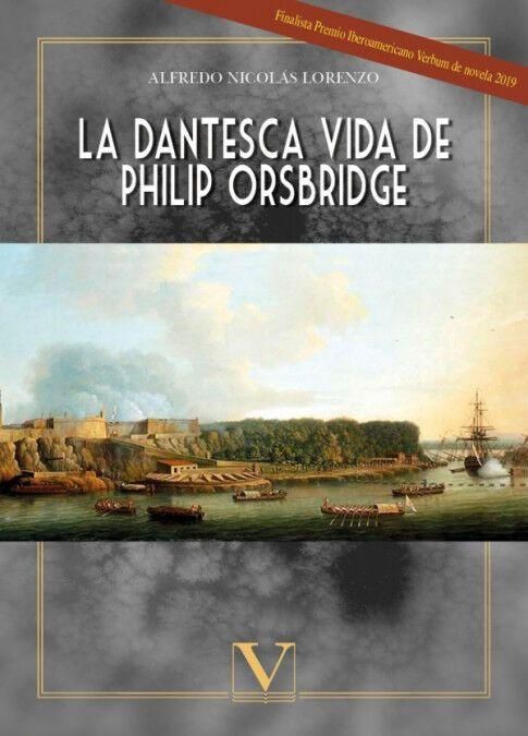 Produktbild: La dantesca vida de Philip Orsbridge