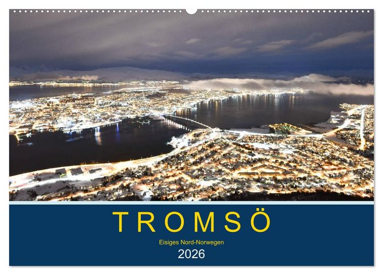 Produktbild: Troms&ouml;, eisiges Nord-Norwegen (Wandkalender 2026 DIN A2 quer), CALVENDO Monatskalender