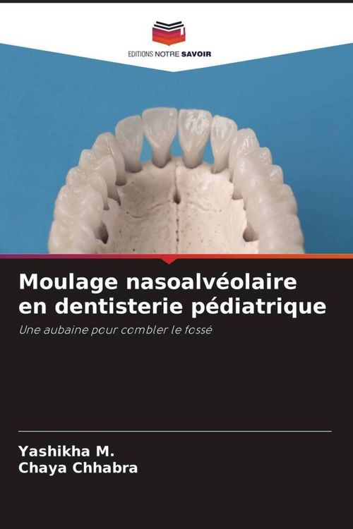 Produktbild: Moulage nasoalv&eacute;olaire en dentisterie p&eacute;diatrique