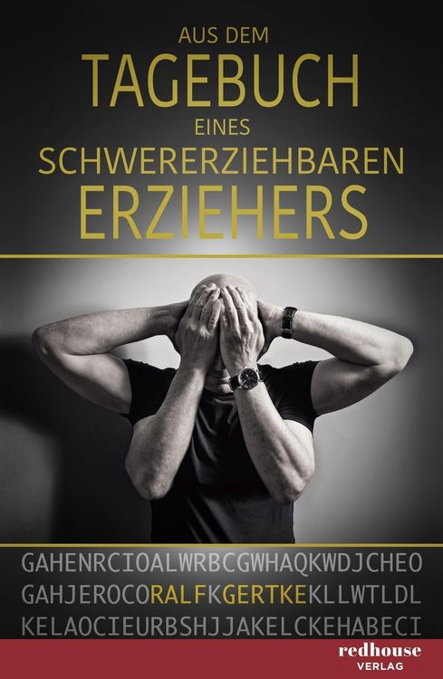 Produktbild: Aus dem Tagebuch eines schwererziehbaren Erziehers