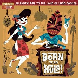 Produktbild: Stag-O-Lee DJ Set 04 - Born To Hula! (Colored Viny