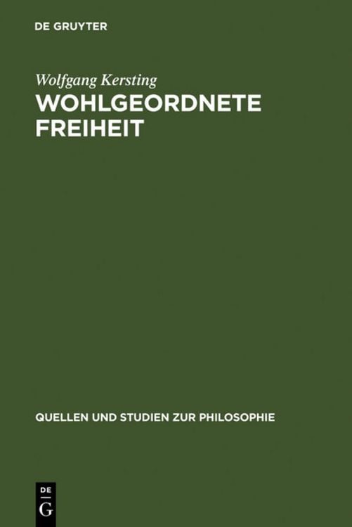 Bild vom Artikel Wohlgeordnete Freiheit vom Autor Wolfgang Kersting