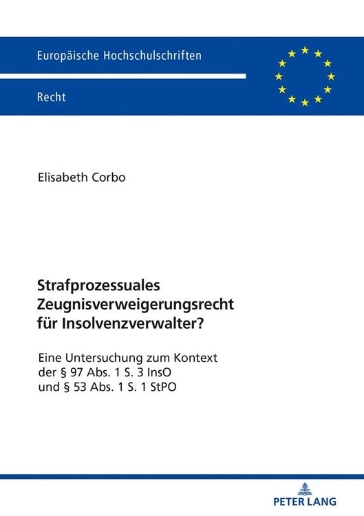 Produktbild: Strafprozessuales Zeugnisverweigerungsrecht f&uuml;r Insolvenzverwalter?