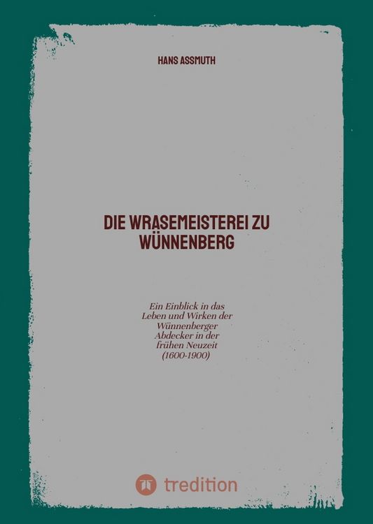 Produktbild: Die Wrasemeisterei zu W&uuml;nnenberg