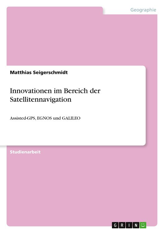 Produktbild: Innovationen im Bereich der Satellitennavigation