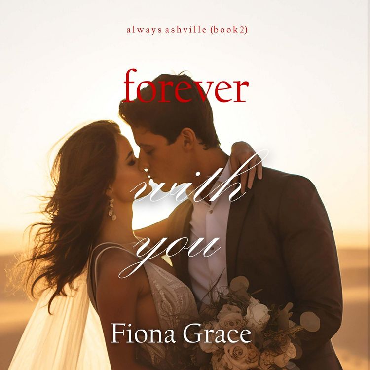 Produktbild: Forever With You (Always Ashville&mdash;Book 2)