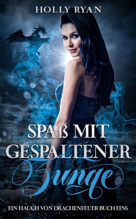 Produktbild: Spa&szlig; mit gespaltener Zunge (Ein Hauch von Drachenfeuer, #1)