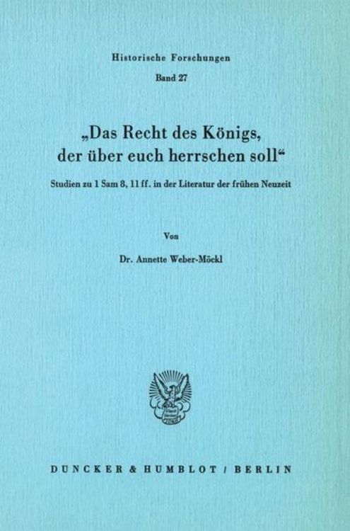 Bild vom Artikel Das Recht des Königs, der über euch herrschen soll. vom Autor Annette Weber-Möckl