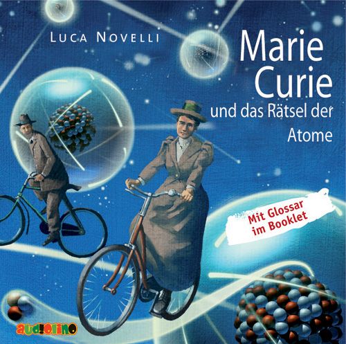 Produktbild: Marie Curie und das R&auml;tsel der Atome