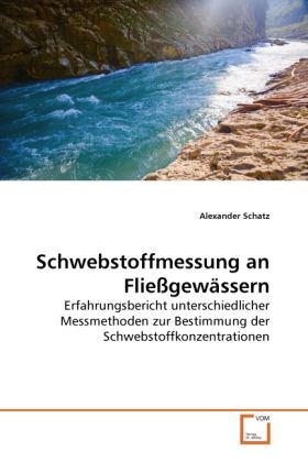 Produktbild: Schatz, A: Schwebstoffmessung an Flie&szlig;gew&auml;ssern