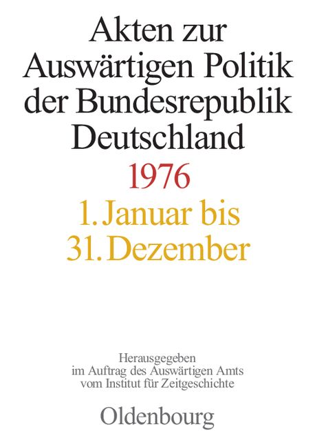 Produktbild: Akten zur Ausw&auml;rtigen Politik der Bundesrepublik Deutschland 1976