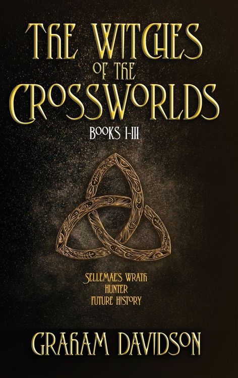 Produktbild: The Witches of the Crossworlds Books I - III