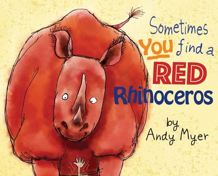 Produktbild: Sometimes You Find A Red Rhinoceros