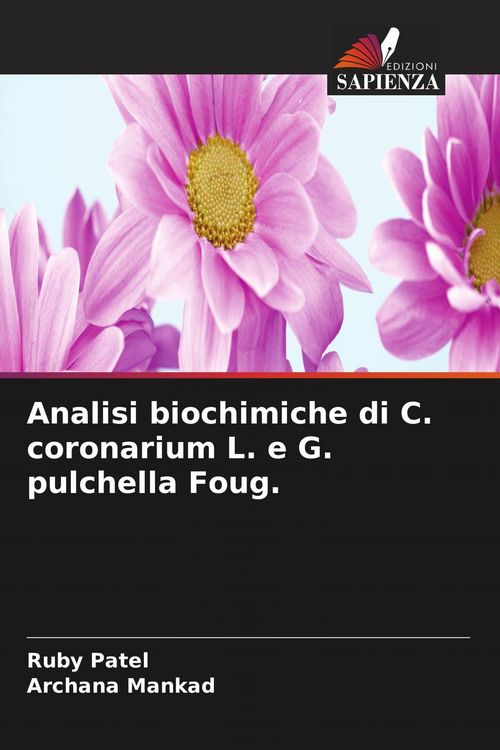 Produktbild: Analisi biochimiche di C. coronarium L. e G. pulchella Foug.
