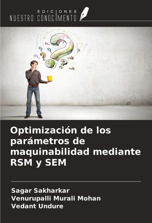 Produktbild: Optimizaci&oacute;n de los par&aacute;metros de maquinabilidad mediante RSM y SEM