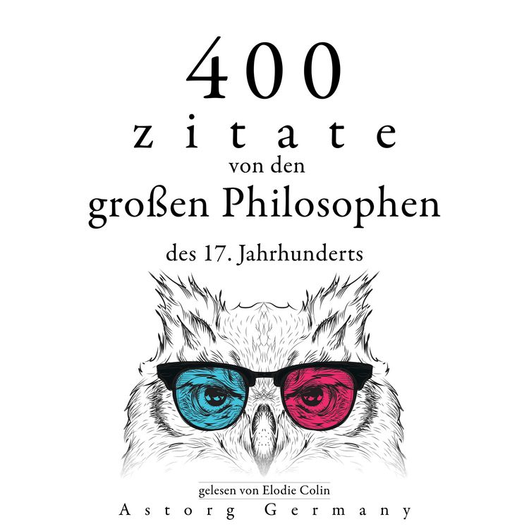 Produktbild: 400 Zitate von den gro&szlig;en Philosophen des 17. Jahrhunderts