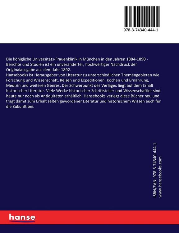 Produktbild: Die k&ouml;nigliche Universit&auml;ts-Frauenklinik in M&uuml;nchen in den Jahren 1884-1890