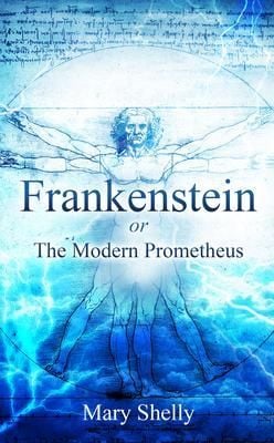 Produktbild: Frankenstein or the Modern Prometheus (Annotated)
