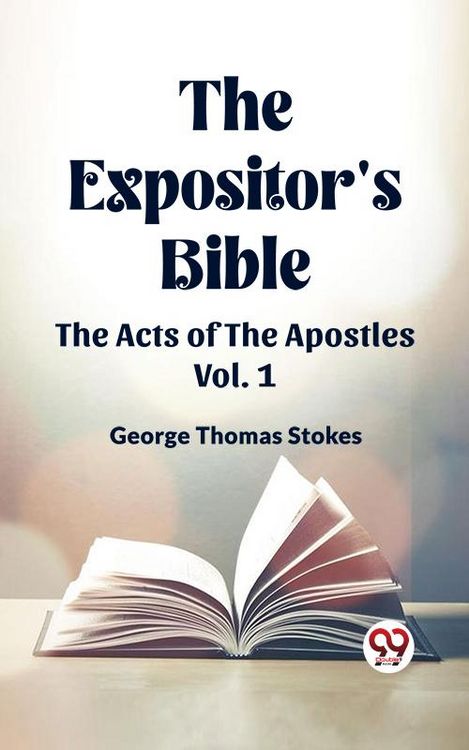 Produktbild: The Expositor's Biblethe Acts Of The Apostles Vol. 1