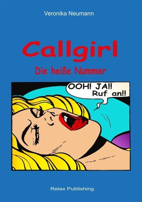Produktbild: Callgirl - Die hei&szlig;e Nummer