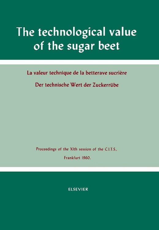 Produktbild: The Technological Value of the Sugar Beet