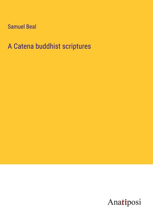 Produktbild: A Catena buddhist scriptures