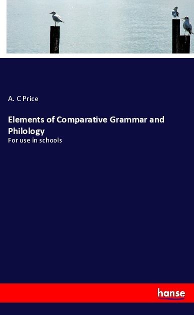 Produktbild: Elements of Comparative Grammar and Philology
