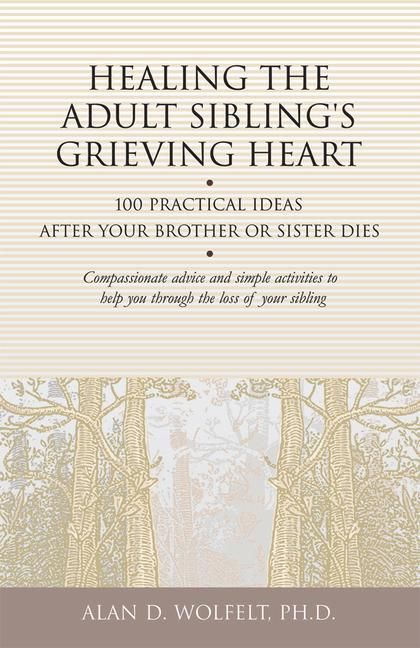 Produktbild: Healing the Adult Sibling's Grieving Heart