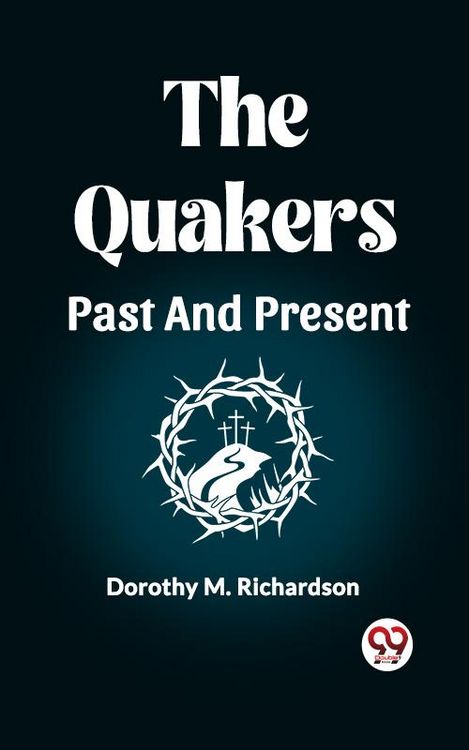 Produktbild: The Quakers Past and Present