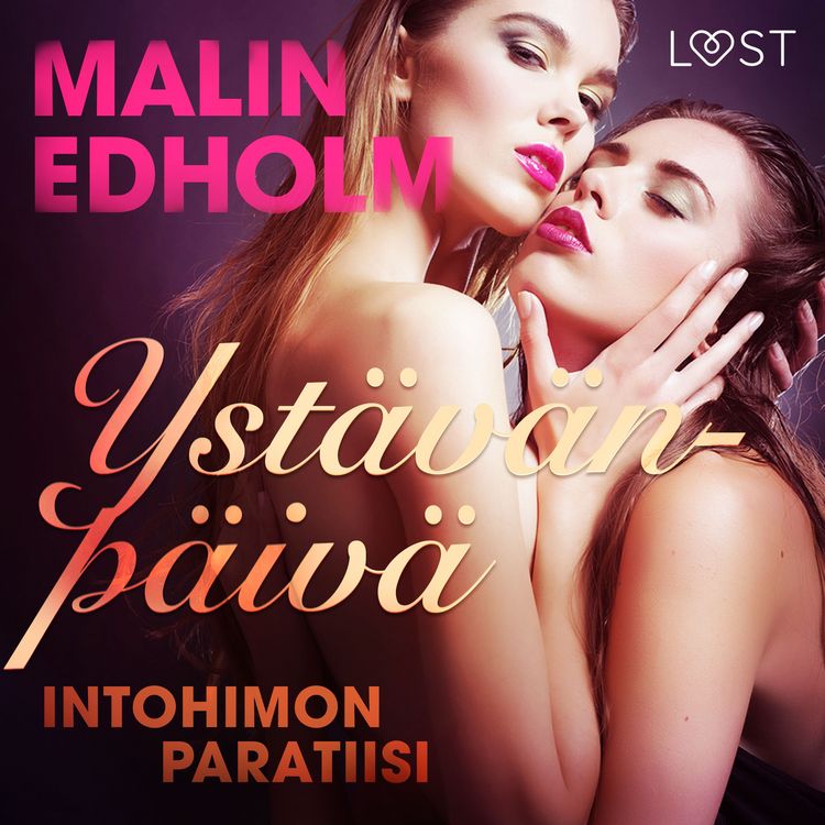 Produktbild: Yst&auml;v&auml;np&auml;iv&auml;: Intohimon paratiisi - eroottinen novelli
