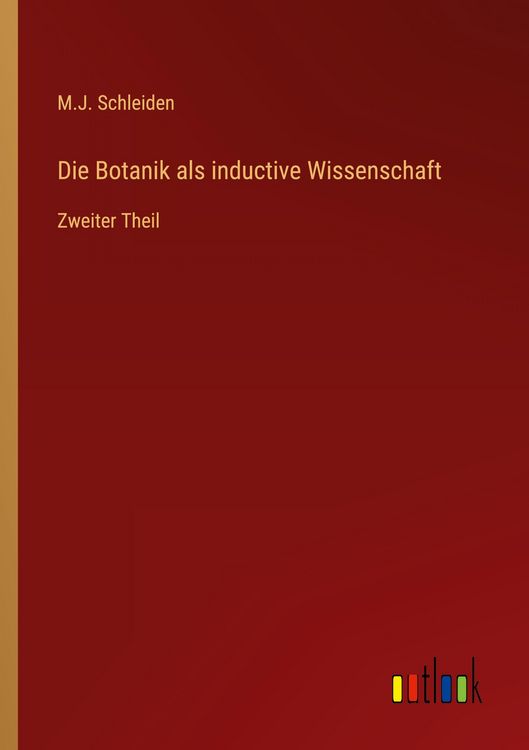 Produktbild: Die Botanik als inductive Wissenschaft