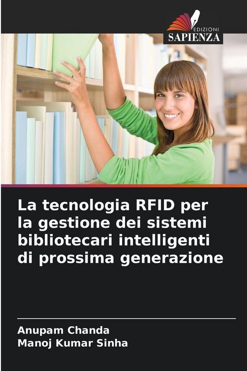 Produktbild: La tecnologia RFID per la gestione dei sistemi bibliotecari intelligenti di prossima generazione