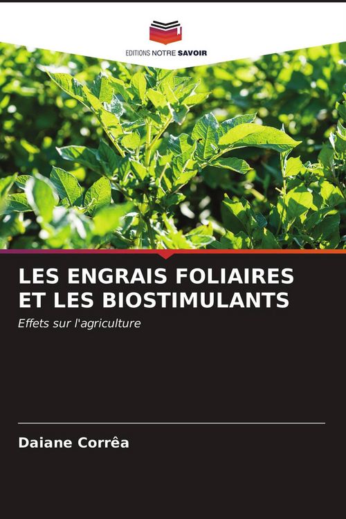 Produktbild: LES ENGRAIS FOLIAIRES ET LES BIOSTIMULANTS