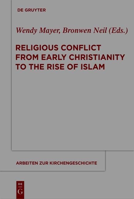 Produktbild: Religious Conflict from Early Christianity to the Rise of Islam