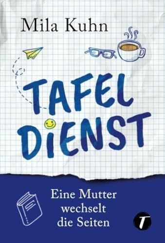 Produktbild: Tafeldienst - Eine Mutter wechselt die Seiten