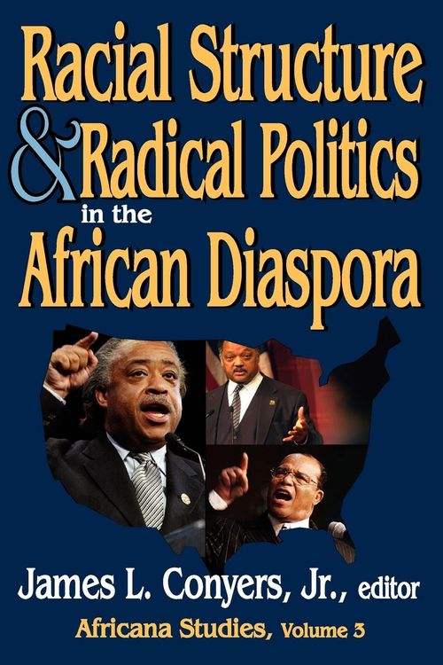 Produktbild: Racial Structure and Radical Politics in the African Diaspora
