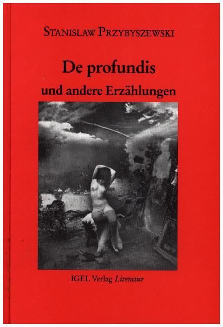 Produktbild: Werke, Aufzeichnungen und ausgew&auml;hlte Briefe. Gesamtausgabe mit einem... / Erz&auml;hlungen 1: De profundis und andere Erz&auml;hlungen