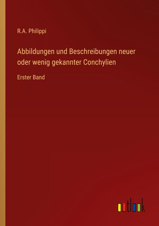Produktbild: Abbildungen und Beschreibungen neuer oder wenig gekannter Conchylien