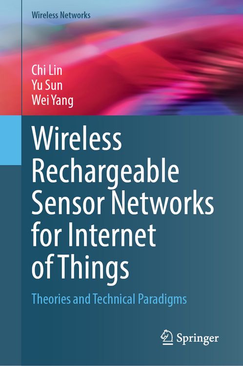 Produktbild: Wireless Rechargeable Sensor Networks for Internet of Things