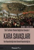 Produktbild: T&uuml;rk Tarihinin Y&ouml;n&uuml;n&uuml; Degistiren Savaslar 1 - Kara Savaslari