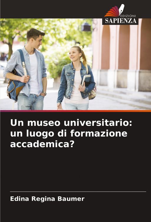 Produktbild: Un museo universitario: un luogo di formazione accademica?